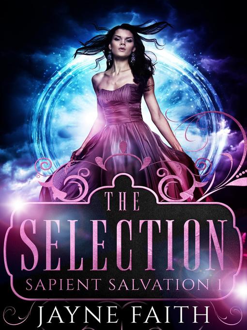 Title details for The Selection by Jayne Faith - Available